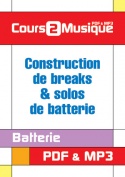 Construction de breaks & solos de batterie