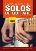 Comment construire des solos de guitare