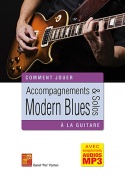Accompagnements & solos modern blues à la guitare