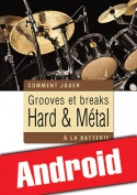 Grooves et breaks hard & métal à la batterie (Android)