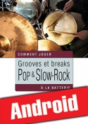 Grooves et breaks pop & slow-rock à la batterie (Android)