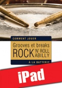 Grooves et breaks rock, rock ‘n’ roll & rockabilly à la batterie (iPad)