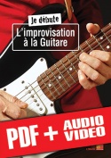 Je débute l’improvisation à la guitare (pdf + mp3 + vidéos)