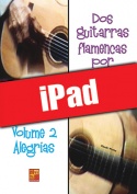 Dos guitarras flamencas por fiesta - Alegrias (iPad)