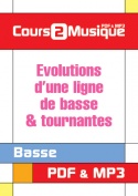 Evolutions d'une ligne de basse & tournantes