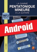 La gamme pentatonique mineure à la guitare (Android)