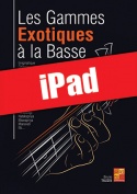 Les gammes exotiques à la basse (iPad)
