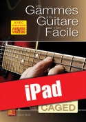 Les gammes à la guitare c'est facile... avec le système CAGED (iPad)