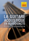 La guitare acoustique en autodidacte - Intermédiaire