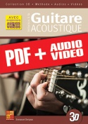 Initiation à la guitare acoustique en 3D (pdf + mp3 + vidéos)
