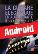 La guitare électrique en autodidacte - Débutant (Android)