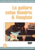 La guitare selon Hendrix & Vaughan