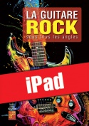 La guitare rock sous tous les angles (iPad)