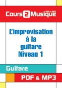L'improvisation à la guitare - Niveau 1