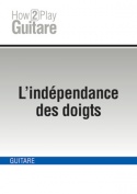 L'indépendance des doigts