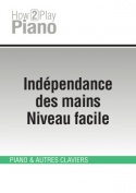 Indépendance des mains - Niveau facile