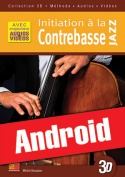 Initiation à la contrebasse jazz en 3D (Android)