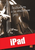 Initiation à la contrebasse jazz (iPad)