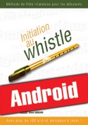Initiation au whistle (Android)