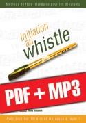 Initiation au whistle (pdf + mp3)