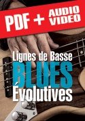 Lignes de basse blues évolutives (pdf + mp3 + vidéos)