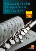 Les grandes mélodies classiques pour la flûte traversière