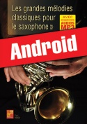 Les grandes mélodies classiques pour le saxophone (Android)