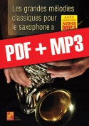 Les grandes mélodies classiques pour le saxophone (pdf + mp3)