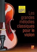 Les grandes mélodies classiques pour le violon