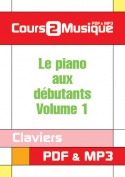 Le piano aux débutants - Volume 1