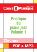 Pratique du piano jazz - Volume 1