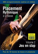 Placement rythmique à la basse - Jeu en slap