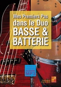 Mes premiers pas dans le duo basse & batterie