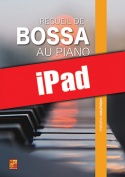 Recueil de bossa au piano (iPad)