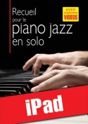 Recueil pour le piano jazz en solo (iPad)