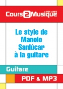 Le style de Manolo Sanlúcar à la guitare