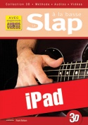 Le slap à la basse en 3D (iPad)