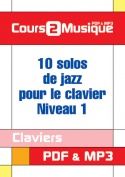 10 solos de jazz pour le clavier - Niveau 1