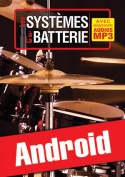 Les systèmes à la batterie (Android)