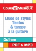 Etude de styles - Tientos & tangos à la guitare