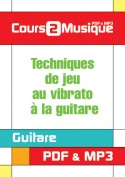 Techniques de jeu au vibrato à la guitare