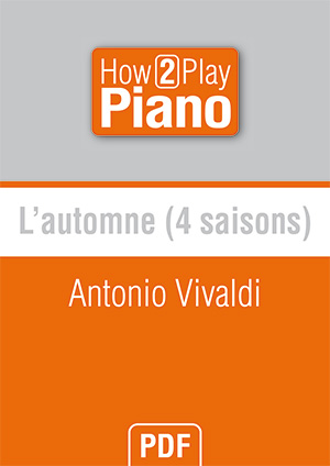 Les quatre saisons / L'automne - Antonio Vivaldi Les quatre saisons / L'automne - Antonio Vivaldi