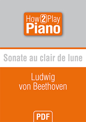 Sonate au clair de lune - Ludwig von Beethoven Sonate au clair de lune - Ludwig von Beethoven
