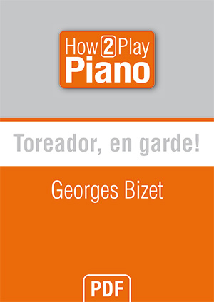 Toreador, en garde! - Georges Bizet Toreador, en garde! - Georges Bizet