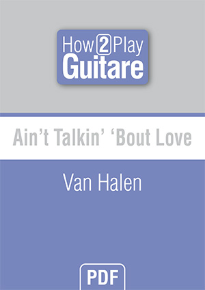 Ain't Talkin' 'Bout Love - Van Halen
