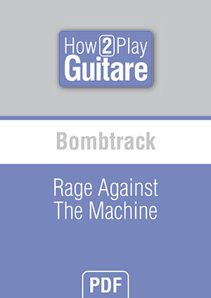 Bombtrack - Rage Against The Machine