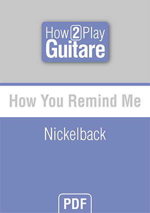 How You Remind Me - Nickelback How You Remind Me - Nickelback
