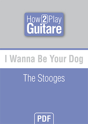 I Wanna Be Your Dog - The Stooges I Wanna Be Your Dog - The Stooges