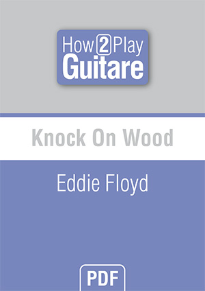 Knock On Wood - Eddie Floyd Knock On Wood - Eddie Floyd