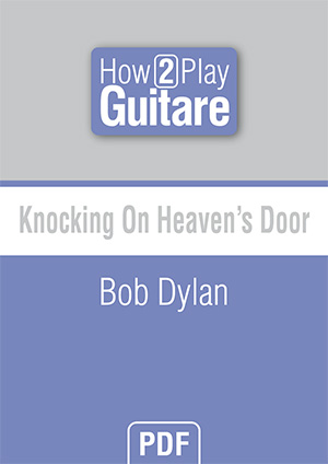 Knocking On Heaven's Door - Bob Dylan Knocking On Heaven's Door - Bob Dylan